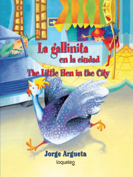 Title details for La gallinita en la ciudad by Jorge Argueta - Available